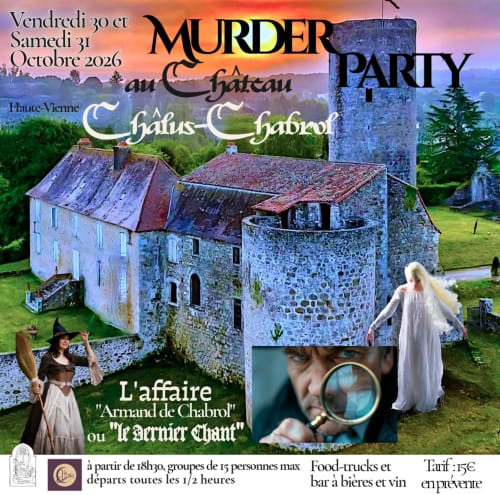 Soirée enquête meurtrière au château de Châlus-Chabrol en Haute-Vienne, octobre 2026 avec personnages thématisés et décor de château.