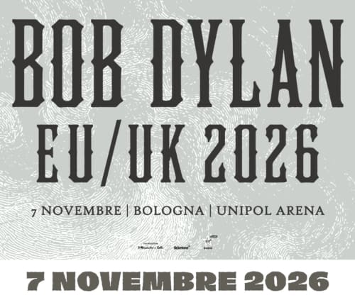 Bob Dylan EU/UK 2026 Tourplakat, 7. November Unipol Arena Bologna