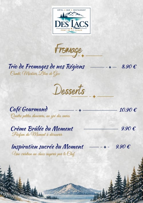 Menu de l'Hôtel des Lacs proposant trio de fromages, café gourmand et crème brûlée à Pont de la Chaux