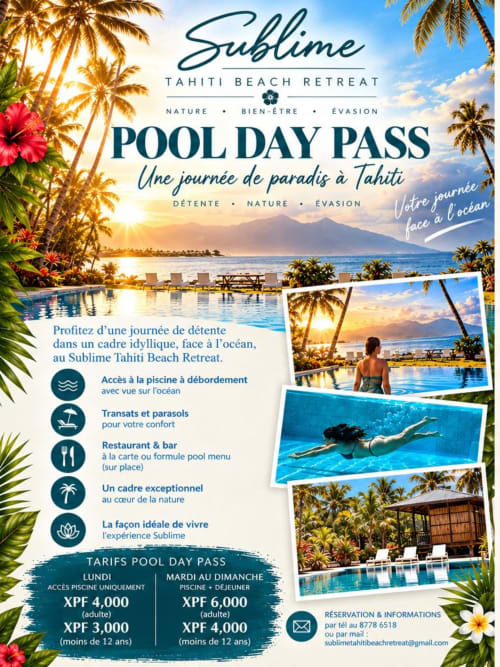 Sublime Tahiti Beach Retreat pool day pass flyer with ocean views, palm trees, and pricing for Tahitian getaway