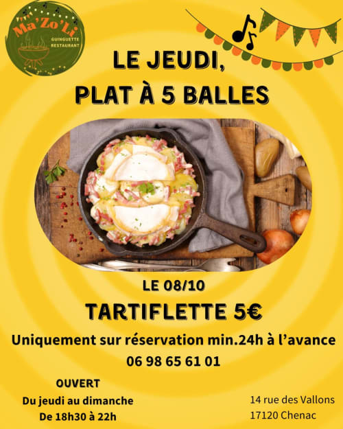 Spécialité tartiflette du jeudi au restaurant Ma'Zo'Li à 5€ à Chénac, Guyane française