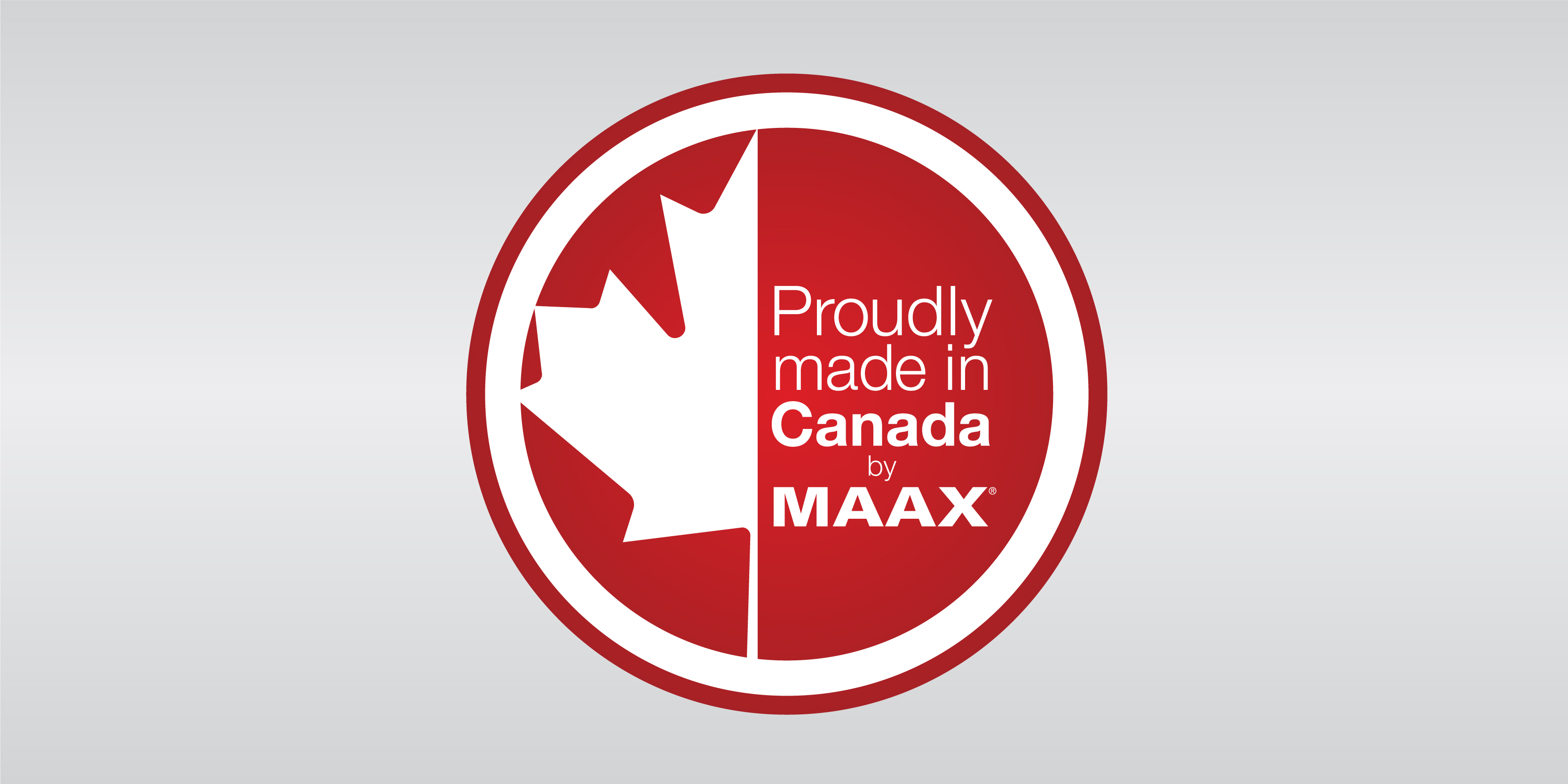 Proudly made in Canada by MAAX