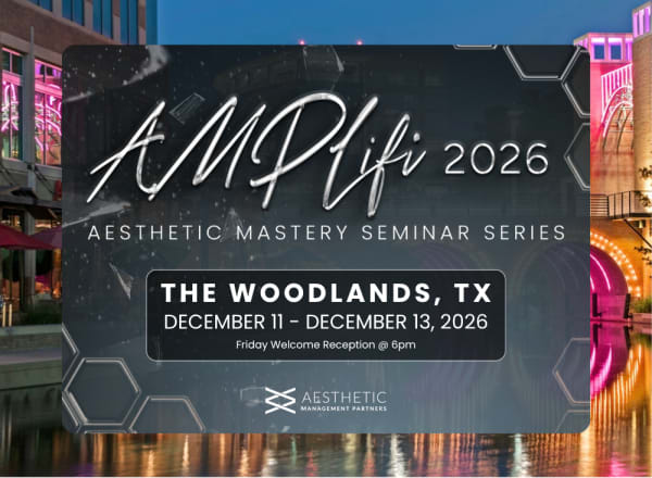 AMPlifi 2026 Aesthetic Mastery Seminar Series Houston