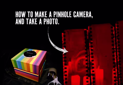How to Make a Pinhole Camera