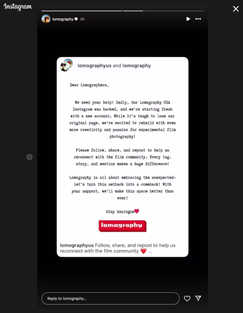 Lomography USA’s Instagram account was hacked.
Film Ferrania’s Facebook page has been in the hands of alleged scammers…