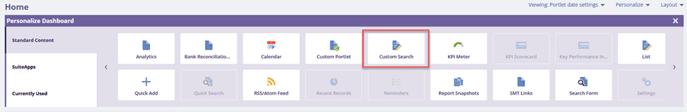 NetSuite home personalize dashboard standard content custom search.