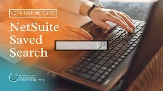 NetSuite Saved Search.