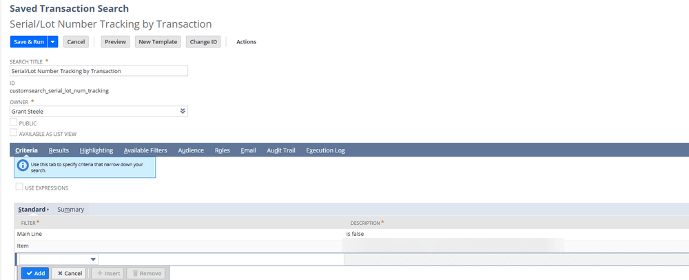 NetSuite saved transaction search serial lot number tracking.