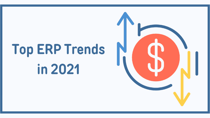 Top ERP Trends in 2021 icon with a dollar sign illustration.