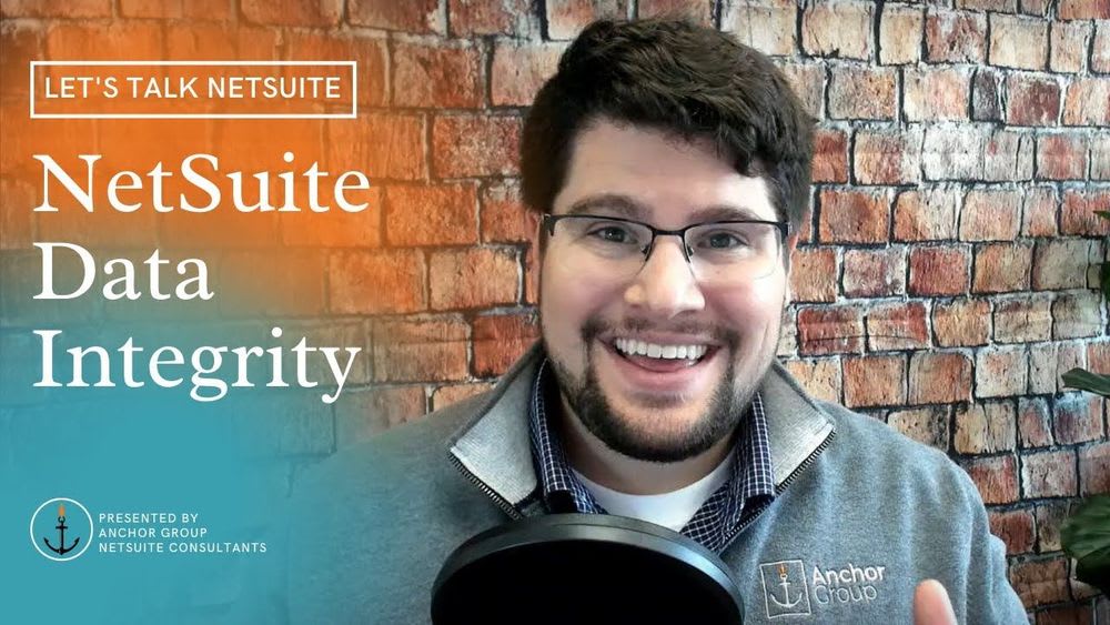 NetSuite Data Integrity video.
