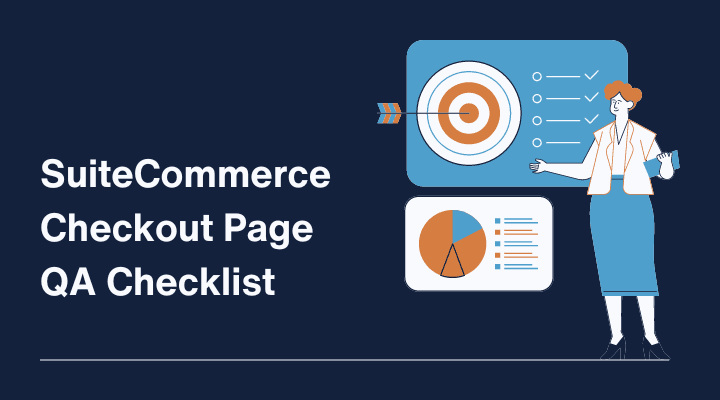 SuiteCommerce Checkout Page QA Checklist