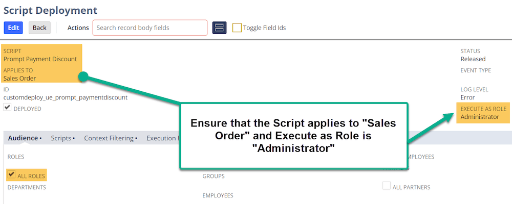 NetSuite Script Deployment Applies to Sales Order Execute as Admin Role Audience Tab