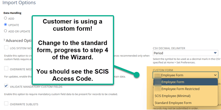 Screenshot with message about the custom form and the SCIS Access Code.