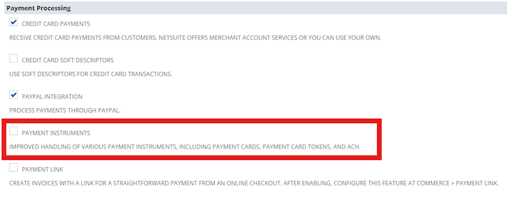 NetSuite Enable Features Payment Processing Payment Instruments