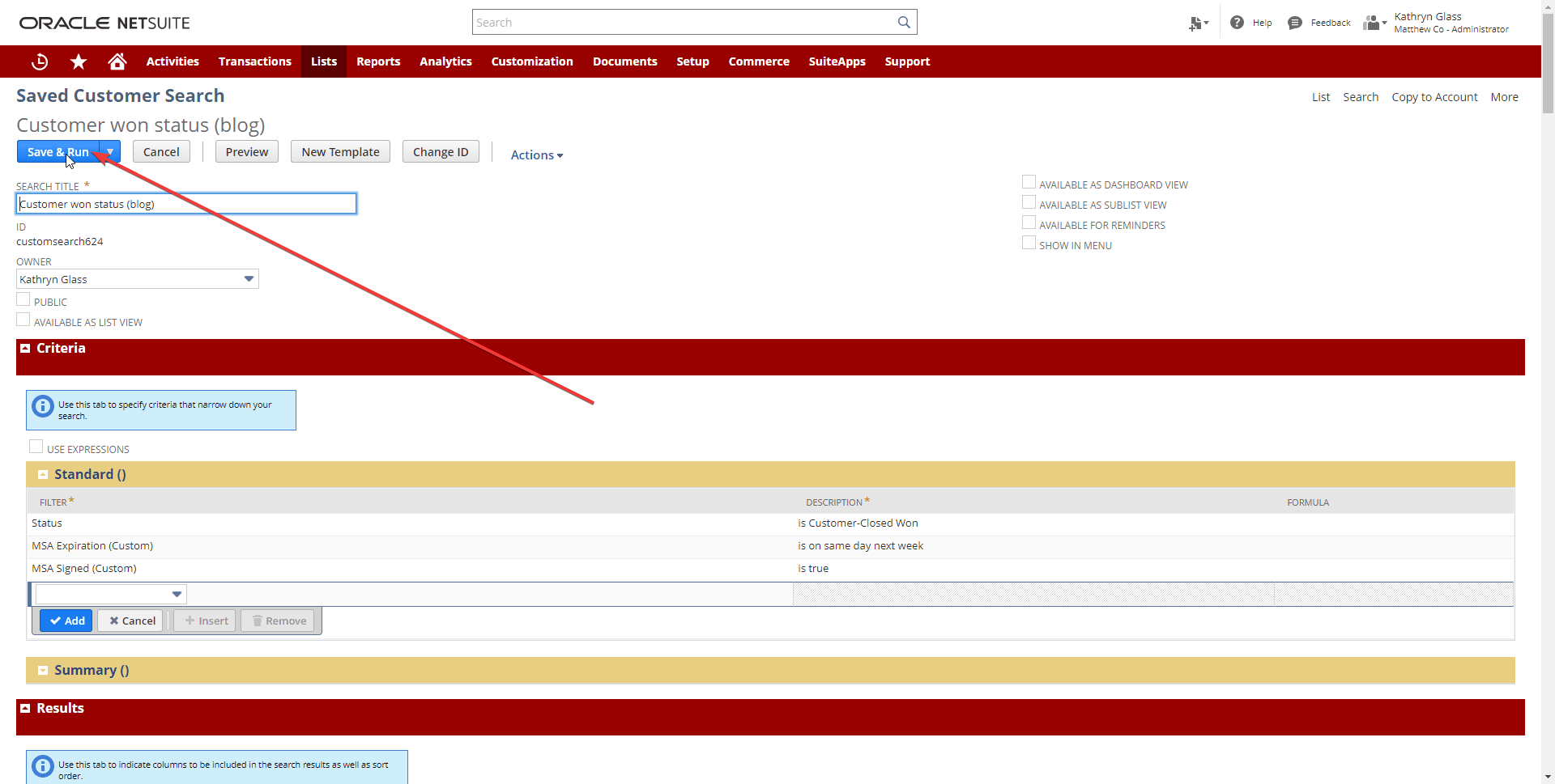 Save and run the saved search.
