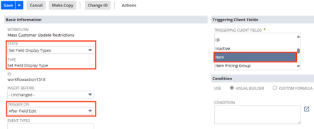 NetSupite workflow set field display type trigger on after edit.