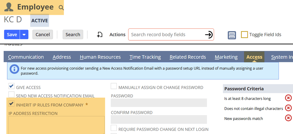 NetSuite employee access inherit IP rules from company IP address restriction.