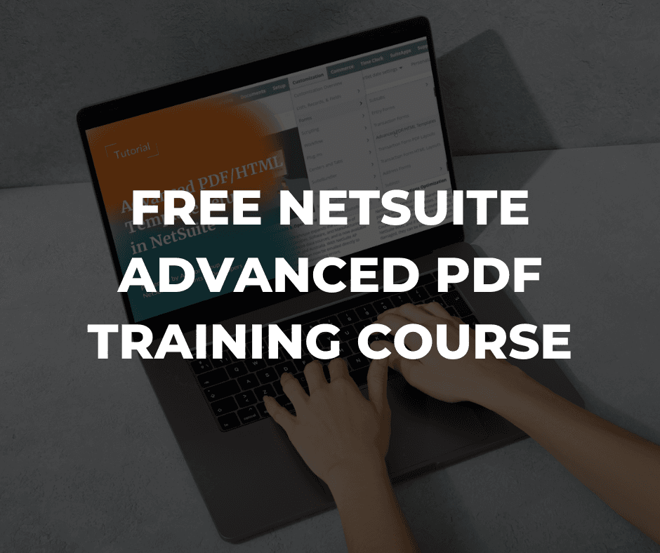 Free NetSuite Advanced PDF Training Course.
