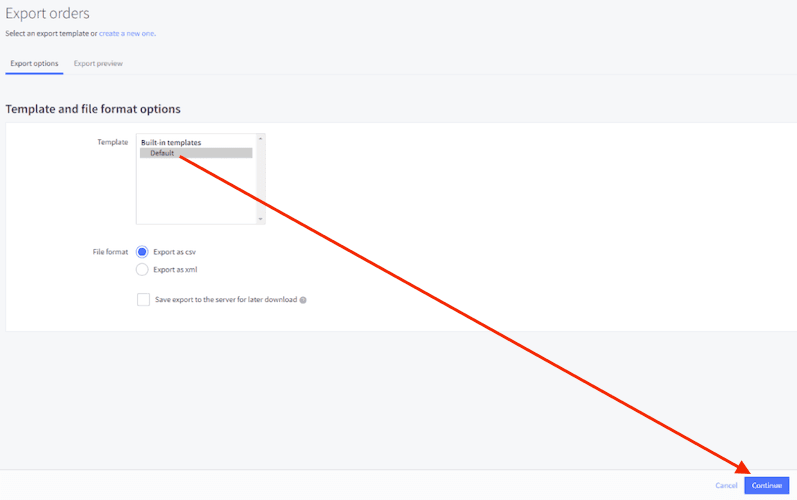 BigCommerce export orders options default template.
