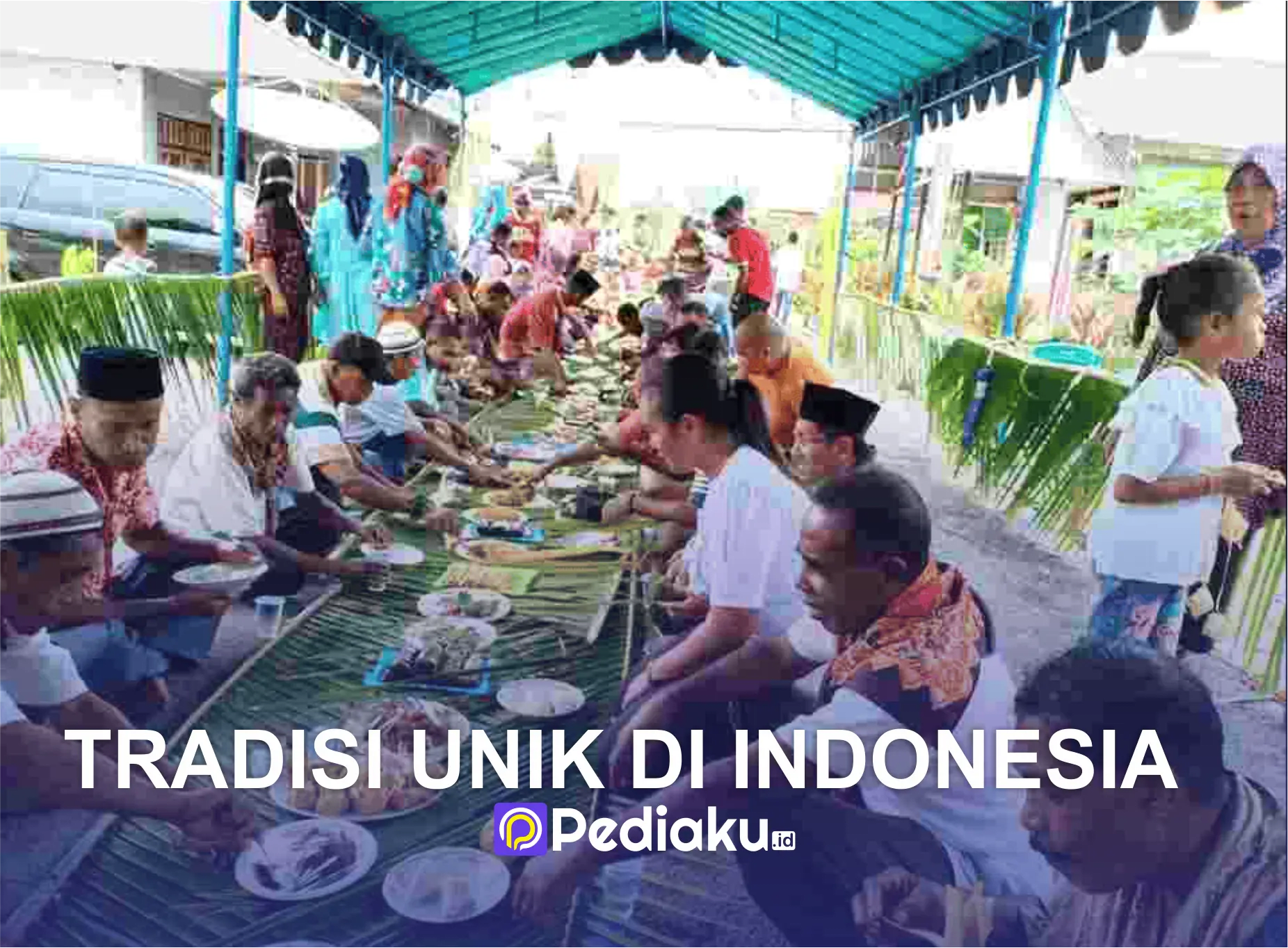 5 Tradisi Unik dari Berbagai Suku di Indonesia