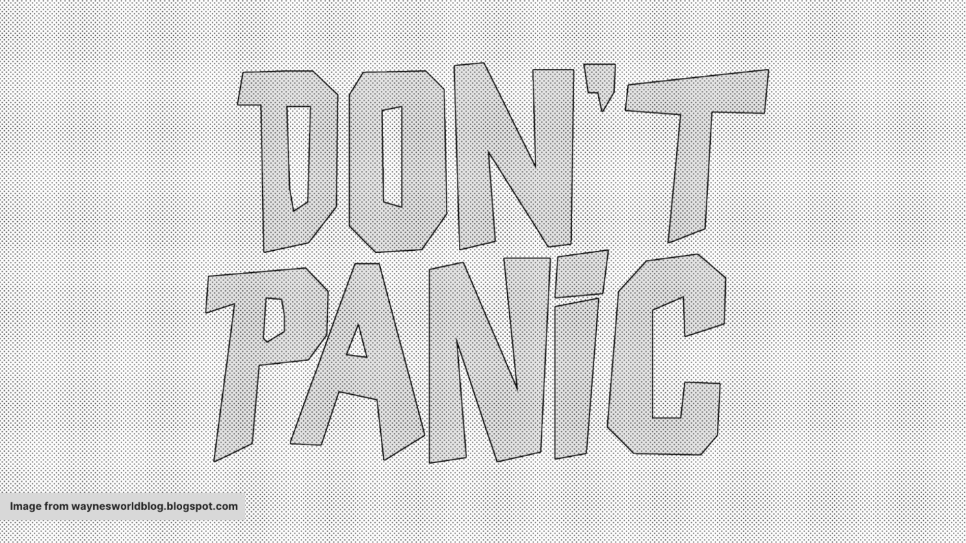 Don’t panic