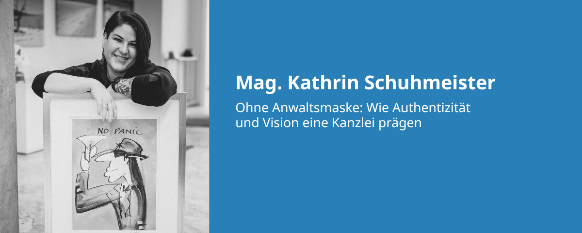 Beitrags Bild: Ohne Anwaltsmaske: Wie Authentizität und Vision eine Kanzlei prägen - KarriereInsights mit Rechtsanwältin Kathrin Schuhmeister