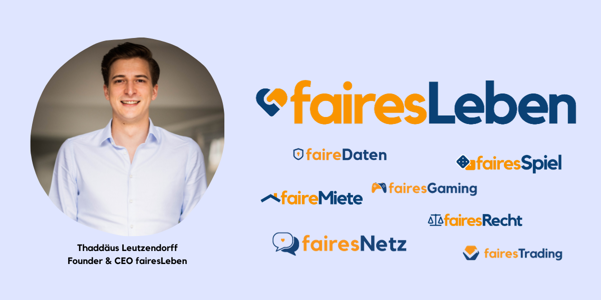 Beitrags Bild: Interview mit Thaddäus Leutzendorff – Gründer und Geschäftsführer von fairesLeben