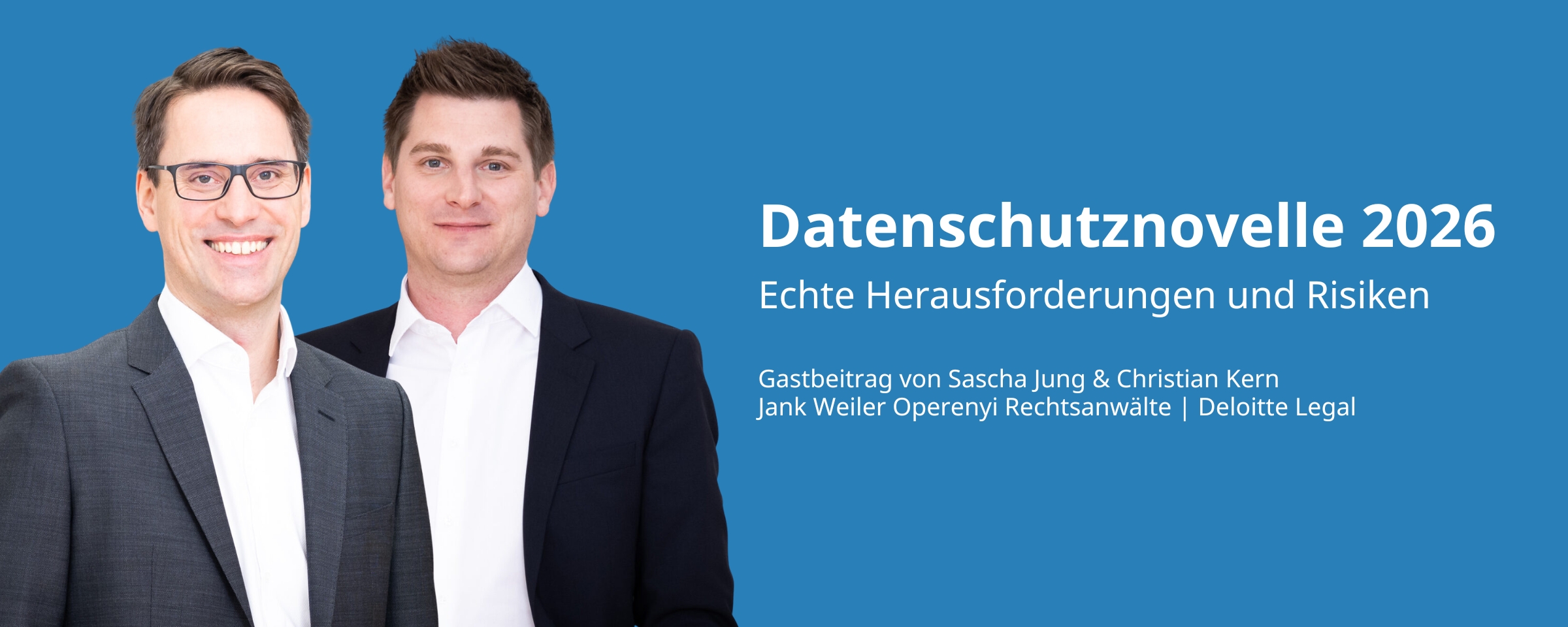 Beitrags Bild: Datenschutz in Österreich und der EU vor dem Hintergrund der geplanten Datenschutznovelle 2026 - Echte Herausforderungen und Risiken