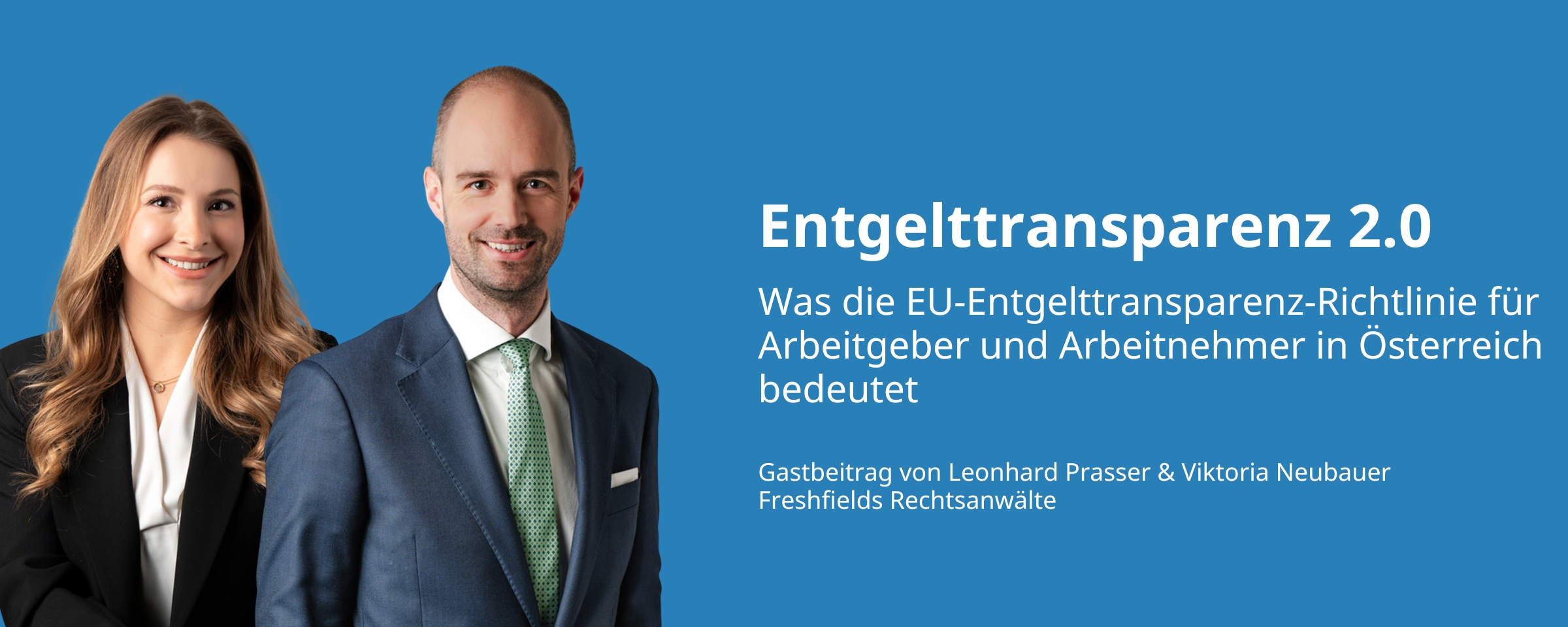 Beitrags Bild: Entgelttransparenz 2.0: Was die EU-Entgelttransparenz-Richtlinie für Arbeitgeber und Arbeitnehmer in Österreich bedeutet