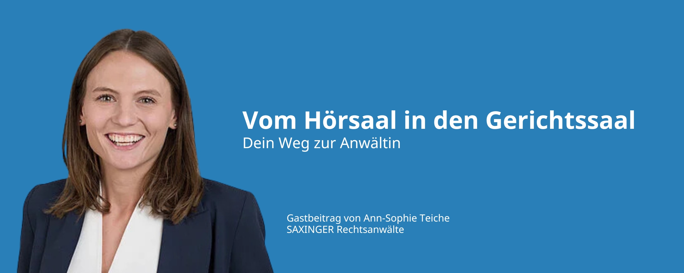 Beitrags Bild: Vom Hörsaal in den Gerichtssaal: Dein Weg zur Anwältin