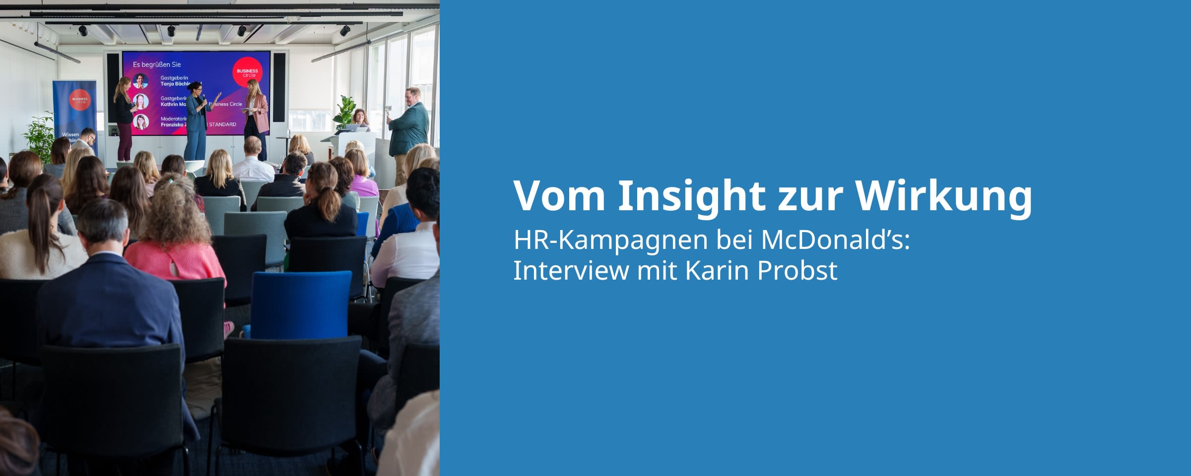 Beitrags Bild: Vom Insight zur Wirkung – HR-Kampagnen bei McDonald’s: Interview mit Karin Probst