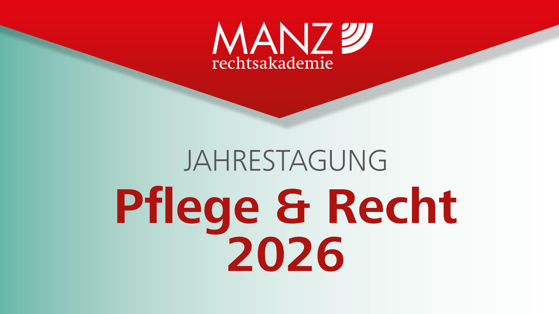 Titelbild der Veranstaltung: Jahrestagung Pflege & Recht 2026 - INNSBRUCK