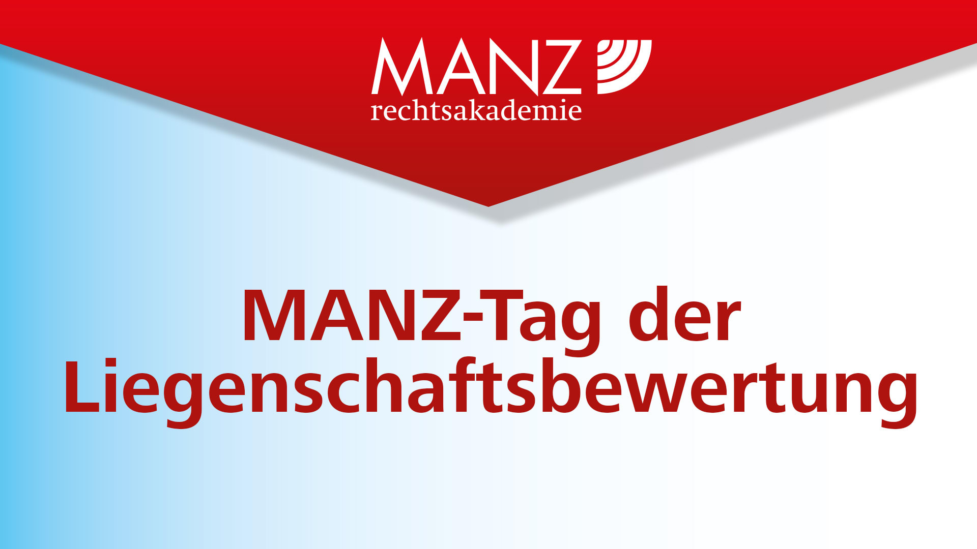 Titelbild der Veranstaltung: MANZ-Tag der Liegenschaftsbewertung