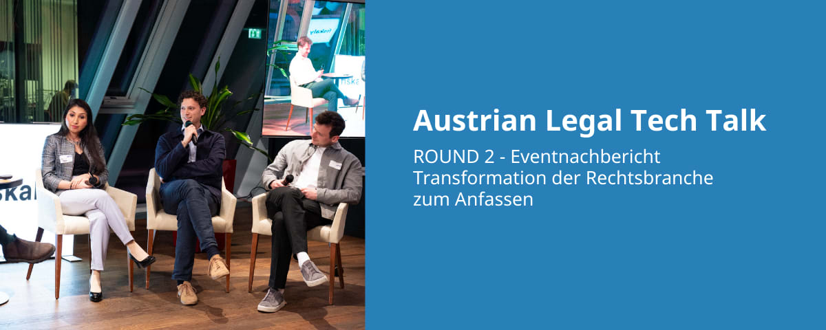 Austrian Legal Tech Talk – ROUND 02 - Eventnachbericht