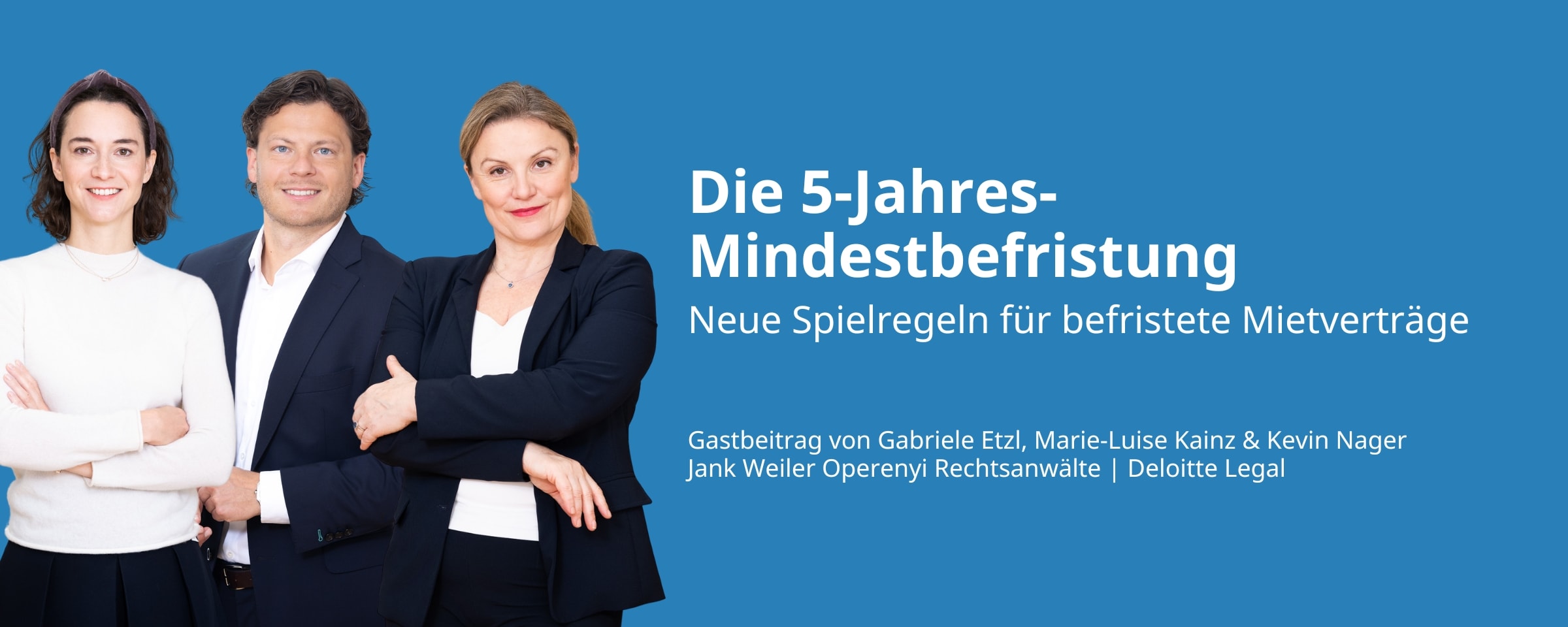 Die 5-Jahres-Mindestbefristung – Neue Spielregeln für befristete Mietverträge