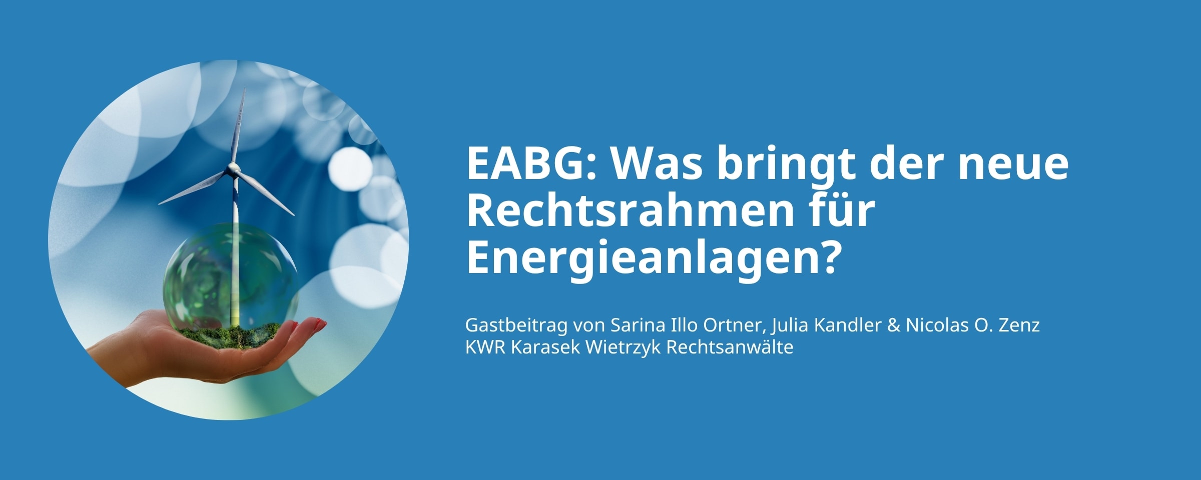 EABG: Was bringt der neue Rechtsrahmen für Energieanlagen?