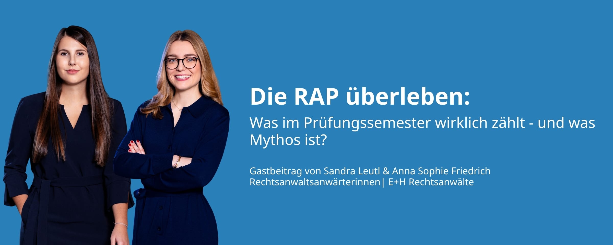 Die RAP überleben: Was im Prüfungssemester wirklich zählt - und was Mythos ist?