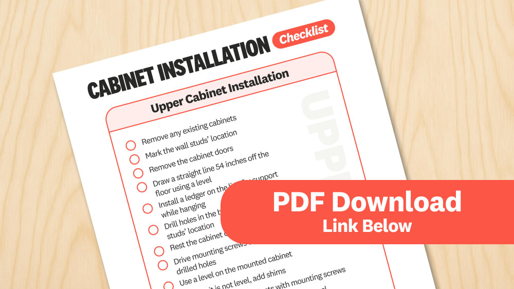 Downloadable checklist for cabinet installation