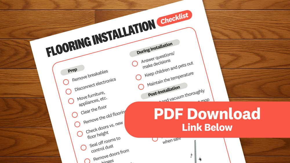 Downloadable checklist for flooring installation