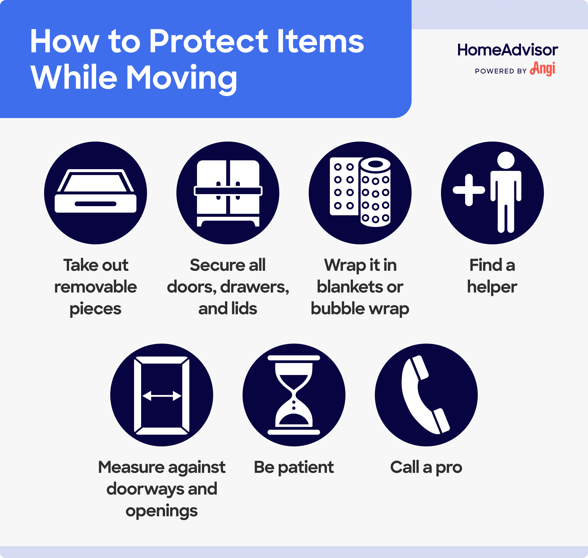 7 ways to protect items while moving, including taking out removable pieces, and measuring against doorways and openings