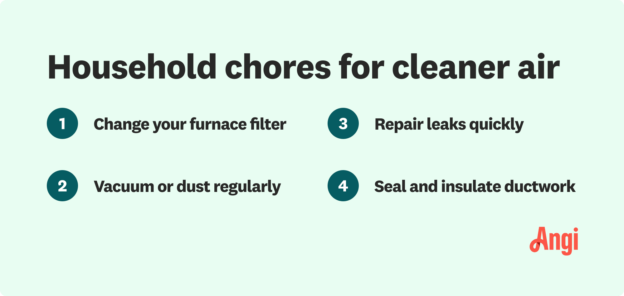 4 chores for cleaner air, including changing your furnace filter and sealing and insulating ductwork