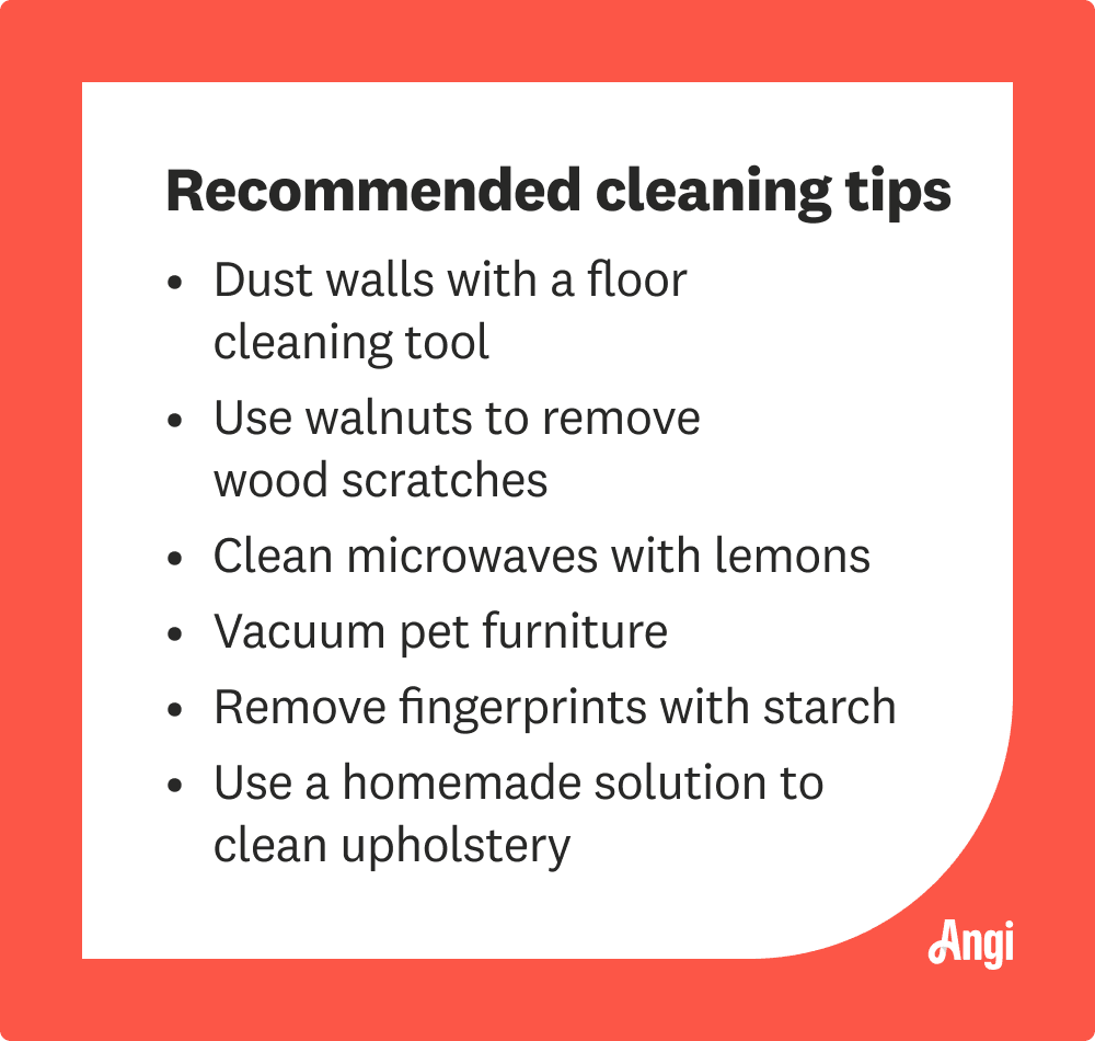 6 recommended cleaning tips, including dusting the walls with a floor cleaning tool and using walnuts to remove wood scratches