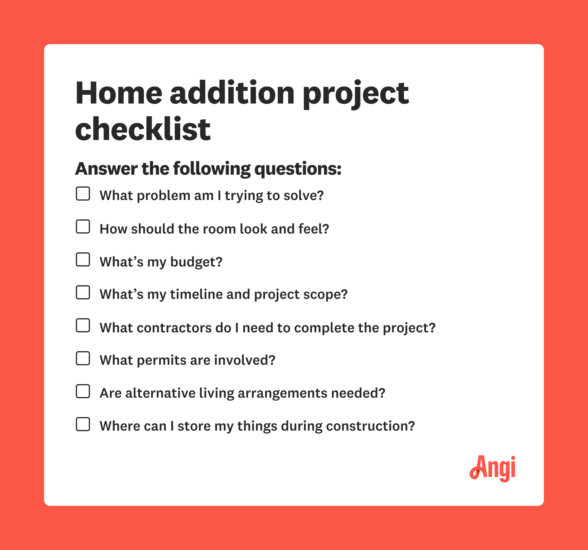 8 questions to consider when adding an addition to your house, including your budget, permits needed, and where to store items during construction