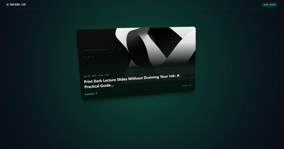 Preview card for Print Dark Lecture Slides Without Draining Your Ink: A Practical Guide