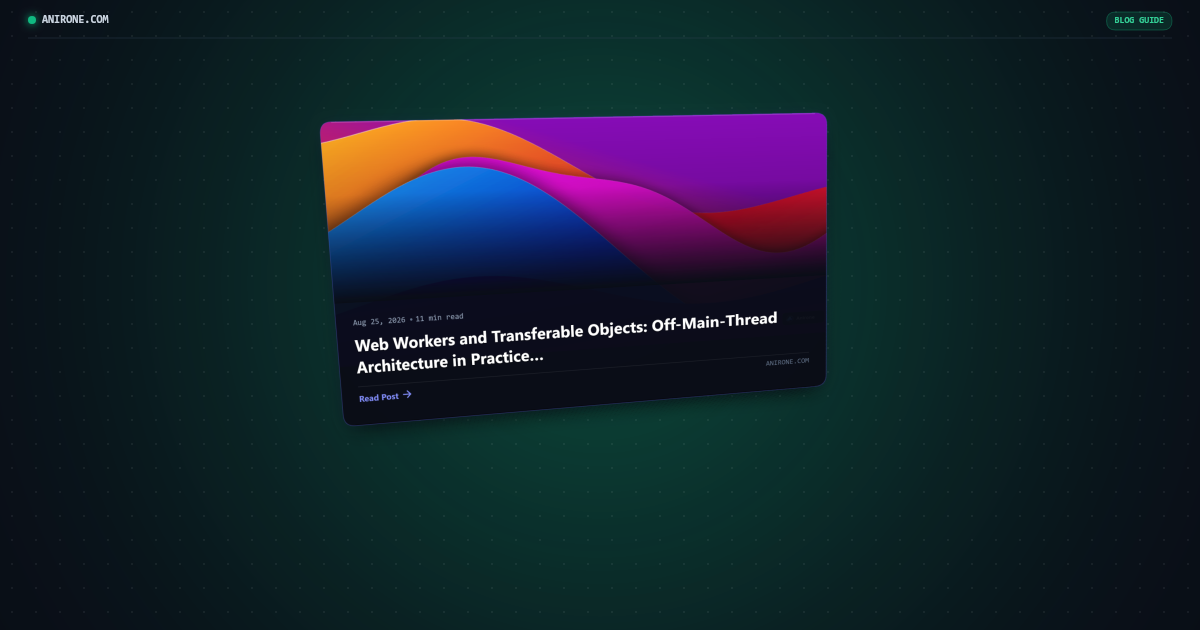 Preview card for Web Workers and Transferable Objects: Off-Main-Thread Architecture in Practice