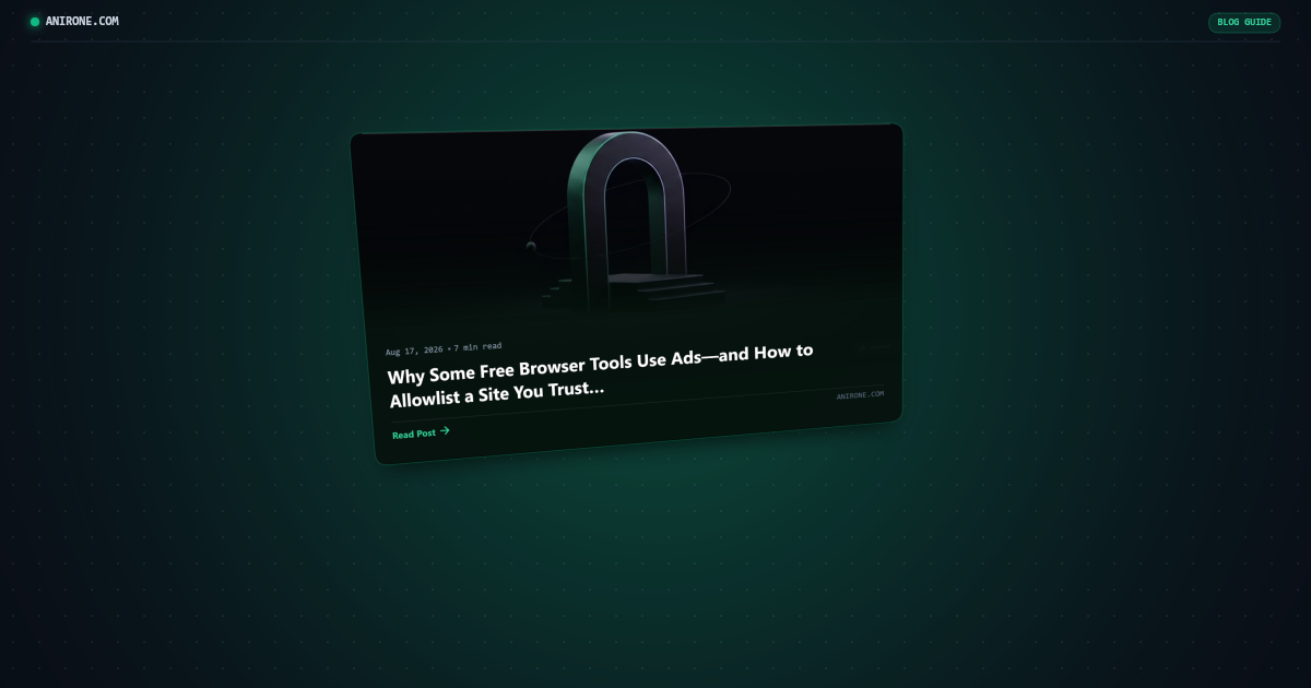 Preview card for Why Some Free Browser Tools Use Ads—and How to Allowlist a Site You Trust