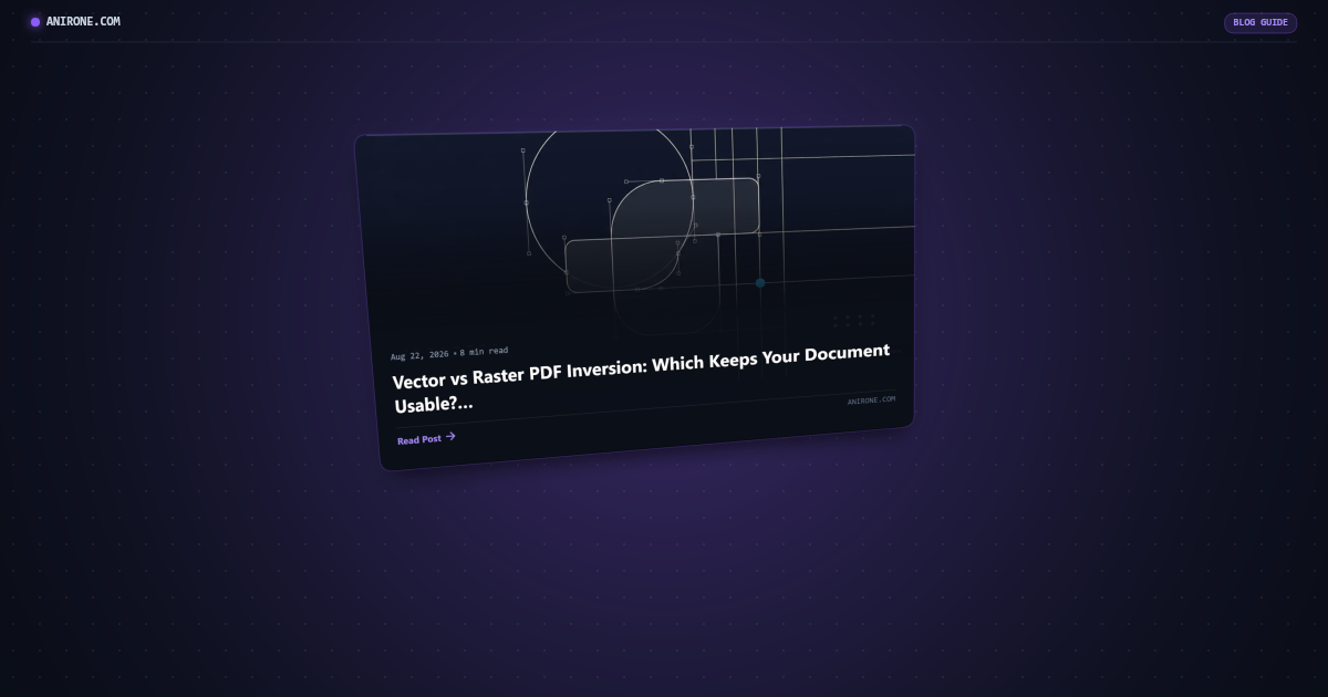 Preview card for Vector vs Raster PDF Inversion: Which Keeps Your Document Usable?