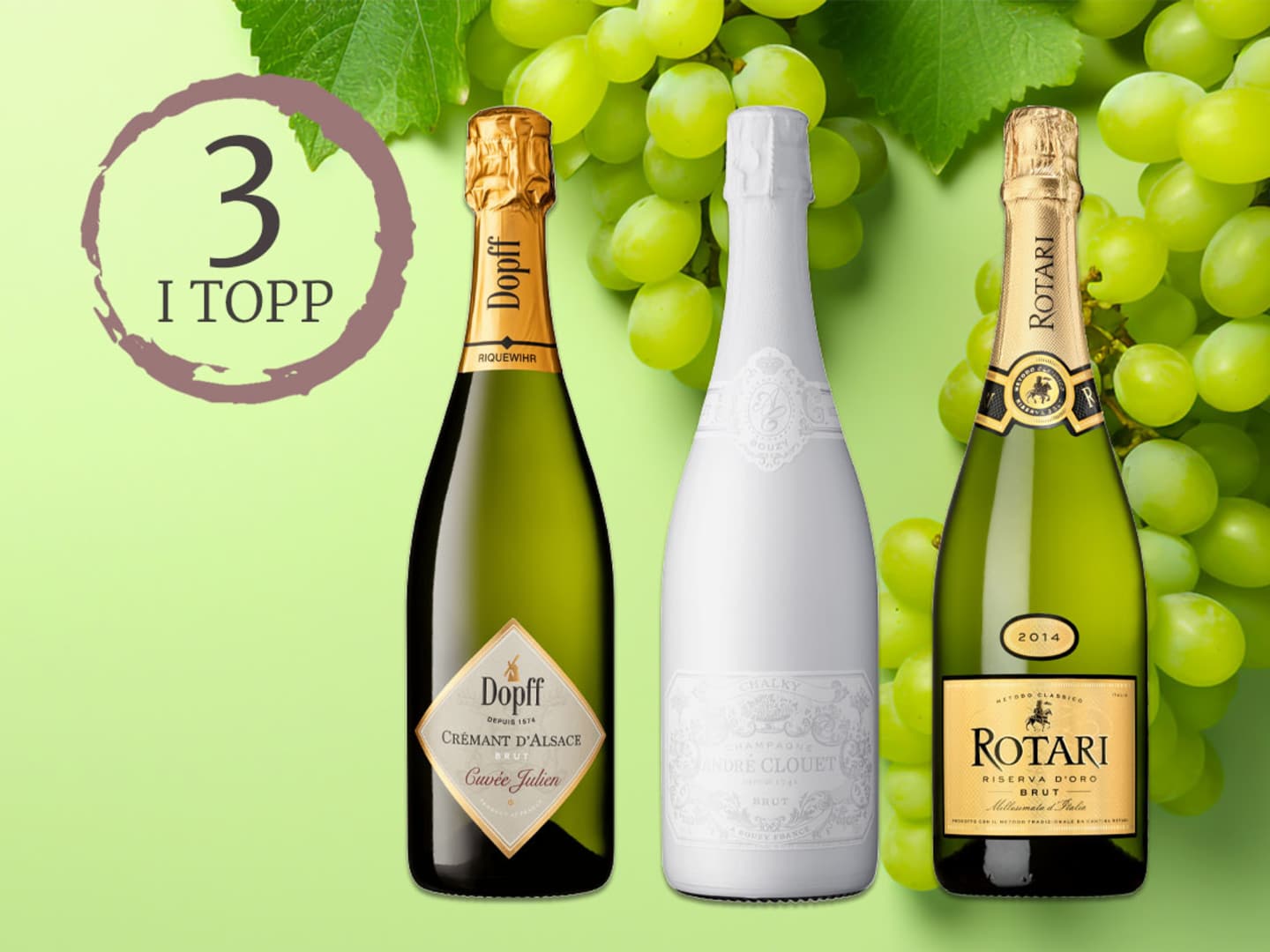 3 i topp med blanc de blancs.