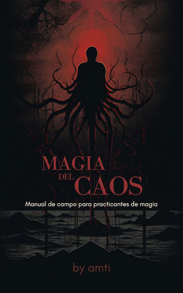 Portada de Magia del Caos - Manual de campo para practicantes de magia