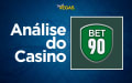 Análise do Bet90 Casino